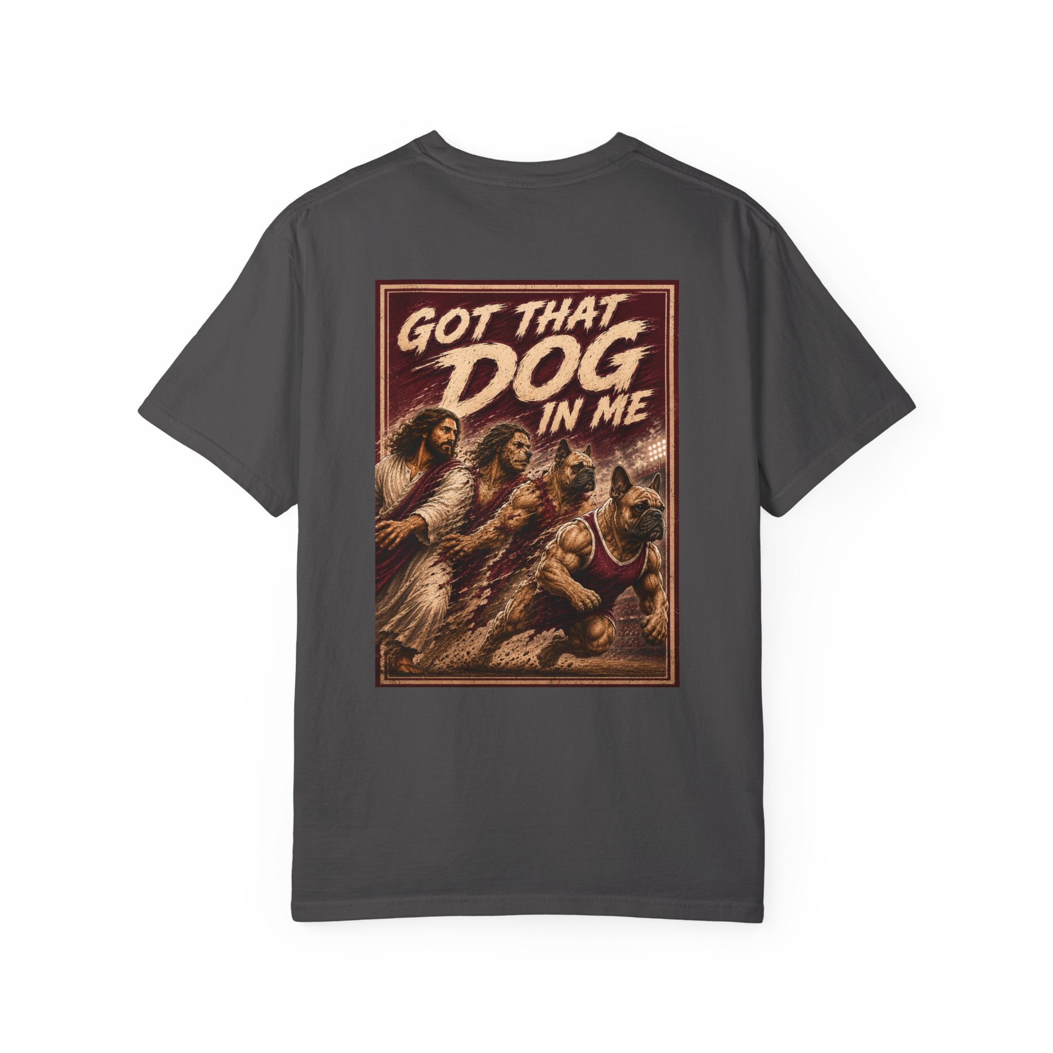 Got that Dog in Me Graphic T-Shirt